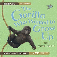 Gorilla Who Wanted to Grow Up