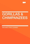 Gorillas & Chimpanzees