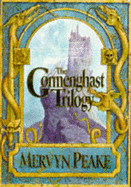 Gormenghast Trilogy