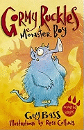 Gormy Ruckles: #1 Monster Boy