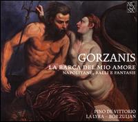 Gorzanis: La Barca del Mio Amore - Napolitane, Balli e Fantasie - La Lyra; Pino de Vittorio (castanets); Pino de Vittorio (vocals)