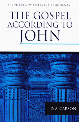 Gospel According to John: An Introduction and Commentary - Carson, Donald A.