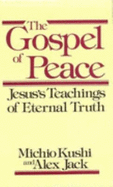Gospel of Peace: Jesus' Teachings of Eternal Truth