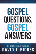 Gospel Questions, Gospel Answers