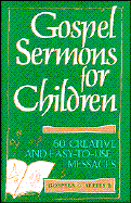 Gospel Sermons Children Series - Baker, Brant D, and Augsburg Fortress Publishing