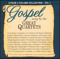 Gospel Sung by the Great Quartets, Vol. 1 - Various Artists