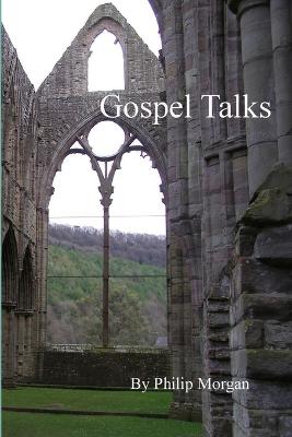 Gospel Talks - Morgan, Philip