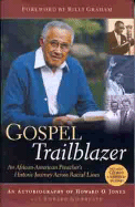 Gospel Trailblazer: An African American Preacher's Historic Journey Across Racial Lines