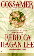 Gossamer - Lee, Rebecca Hagan