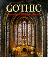Gothic Age: Architecture Sculpture Painting