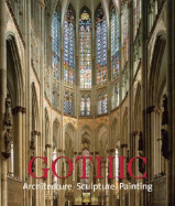 Gothic: Architecture, Sculpture, Painting