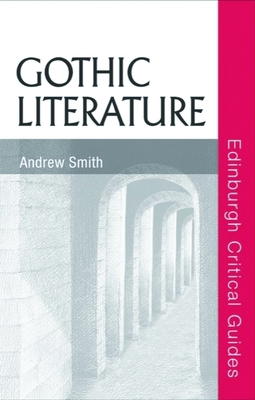 Gothic Literature - Smith, Andrew