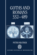 Goths and Romans Ad 332-489
