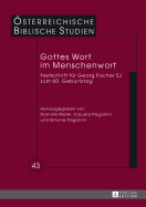 Gottes Wort Im Menschenwort: Festschrift Fuer Georg Fischer Sj Zum 60. Geburtstag