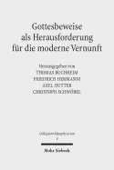 Gottesbeweise ALS Herausforderung Fur Die Moderne Vernunft - Buchheim, Thomas (Editor), and Hermanni, Friedrich (Editor), and Hutter, Axel (Editor)