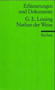 Gotthold Ephraim Lessing: Nathan der Weise.