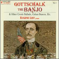 Gottschalk, Vol.1 - Eugene List (piano)