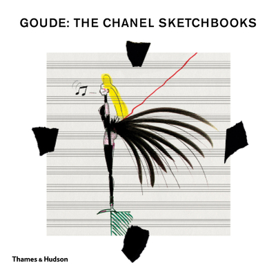 Goude: The Chanel Sketchbooks - Goude, Jean-Paul, and Mauris, Patrick (Text by)