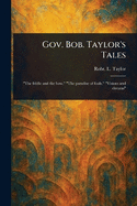 Gov. Bob. Taylor's Tales
