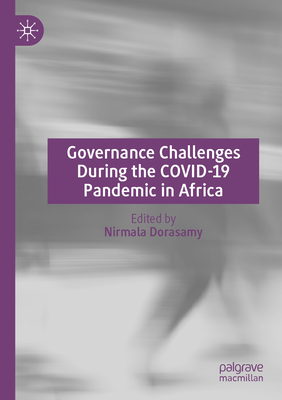 Governance Challenges During the COVID-19 Pandemic in Africa - Dorasamy, Nirmala (Editor)