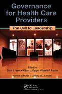 Governance for Health Care Providers: The Call to Leadership