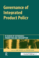 Governance of Integrated Product Policy: In Search of Sustainable Production and Consumption