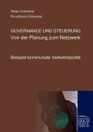 Governance Und Steuerung - Von Der Planung Zum Netzwerk