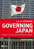 Governing Japan: Divided Politics in a Resurgent Economy
