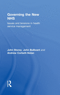 Governing the New Nhs: Issues and Tensions in Health Service Management