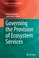 Governing the Provision of Ecosystem Services