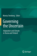 Governing the Uncertain: Adaptation and Climate in Russia and Finland