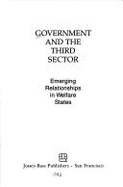 Government and the Third Sector: Emerging Relationships in Welfare States