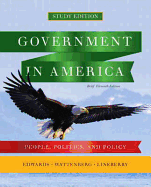 Government in America: People, Politics, and Policy, Brief Study Edition with Mypoliscilab with Etext -- Access Card Package