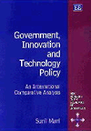 Government, Innovation, and Technology Policy: An International Comparative Analysis - Mani, Sunil