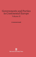 Governments and Parties in Continental Europe, Volume II