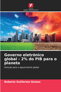 Governo eletr?nico global - 2% do PIB para o planeta