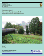 Governors Island: Alternative Transportation Study Support to General Management Plan