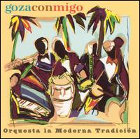 Goza Conmigo - Orquesta La Moderna Tradicion