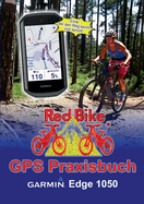 GPS Praxisbuch Garmin Edge 1050: Funktionen, Einstellungen & Navigation