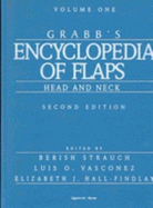 Grabb's Encyclopedia of Flaps: Vol. I: Head and Neck - Strauch, Berish, and Vasconez, Luis O, and Strauch