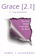 Grace 2.1: You Can Always Come Back for More