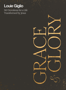 Grace and Glory: 365 Devotions for a Life Transformed by Jesus (a 365-Day Devotional) - The Perfect Christian Father's Day Gifts for Dad