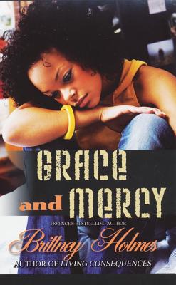 Grace and Mercy - Holmes, Brittney