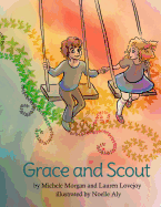 Grace and Scout