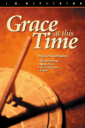 Grace at This Time: Praying the Daily Office