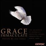 Grace Immaculate: Prayers and Love Songs