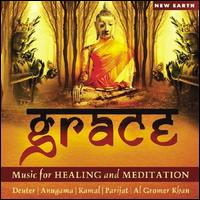 Grace: Music for Healing and Meditation - Kamal/Deuter/Al Gromer Khan/Parijat/Anugama