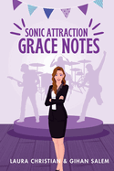 Grace Notes: Sonic Attraction: Grace Notes