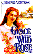 Grace of the Wild Rose Inn