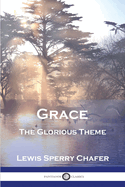 Grace: The Glorious Theme